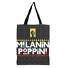 Melanin Poppin Black Culture Tote Bag